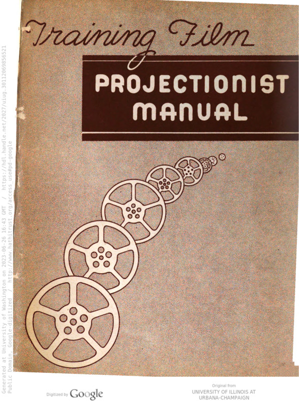 Training Film Projectionists' Manual, excerpt